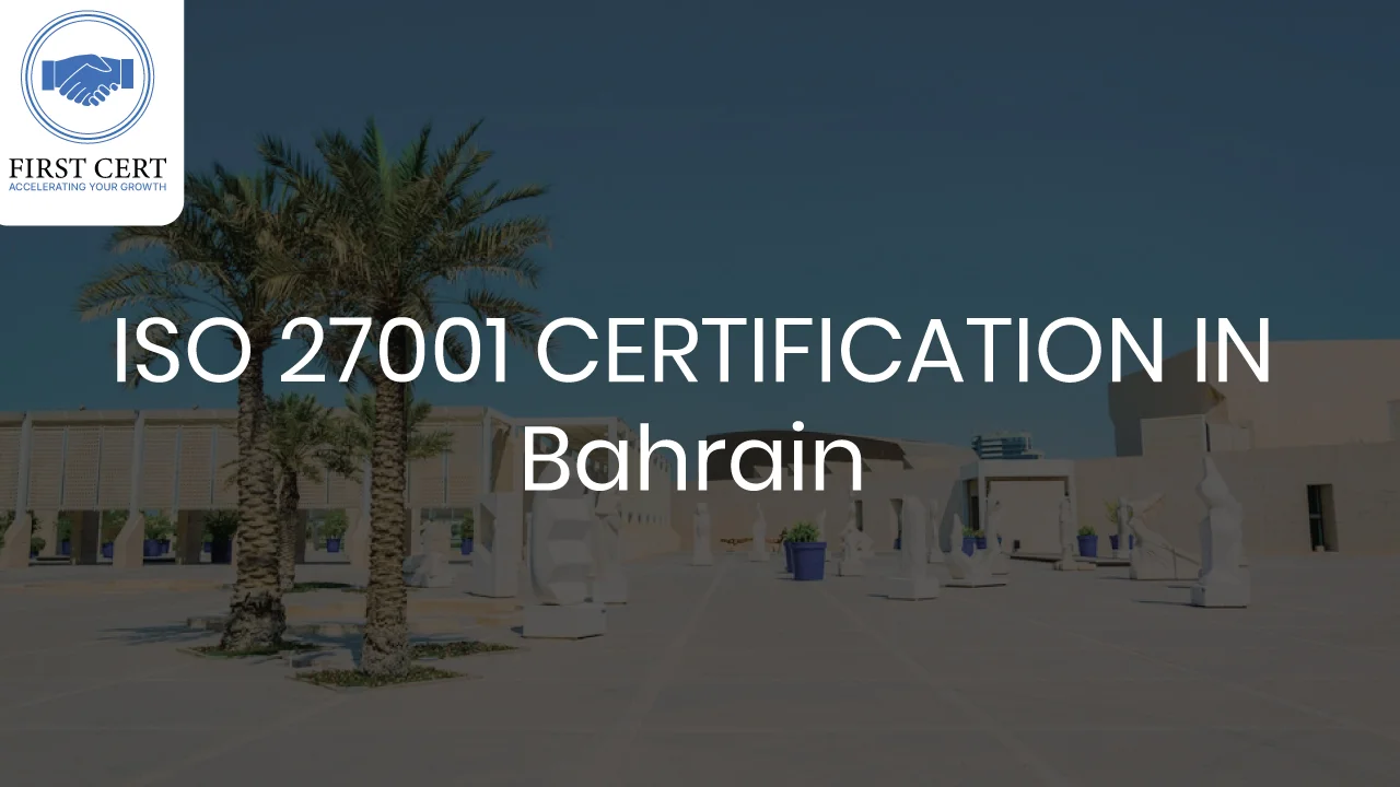 ISO 27001 Certification in Bahrain