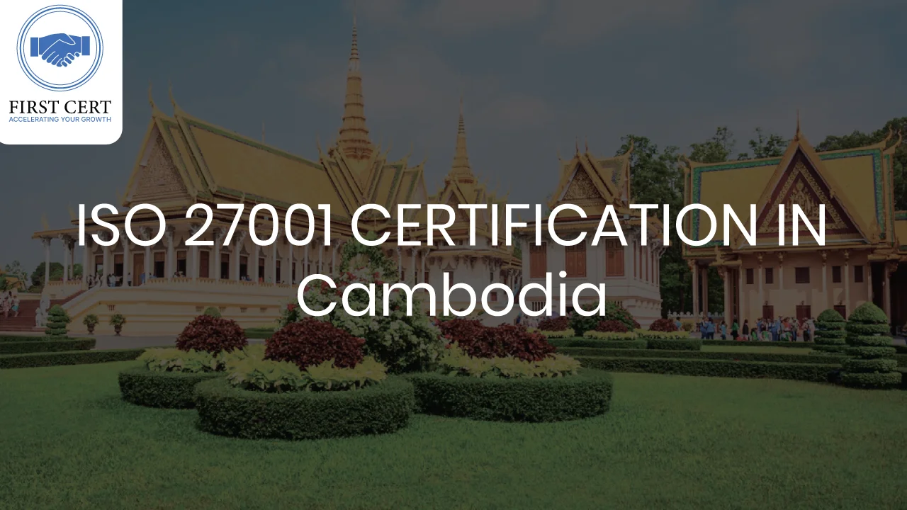ISO 27001 Certification in Cambodia