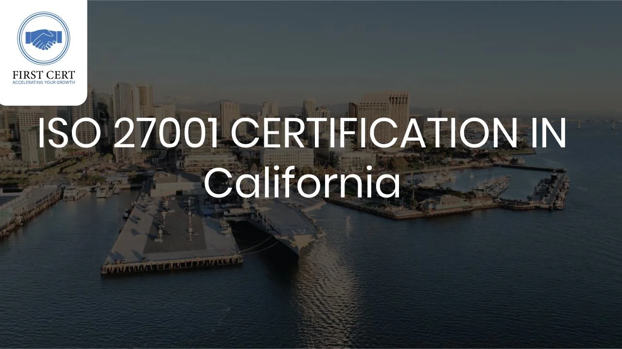 ISO 27001 Certification in California