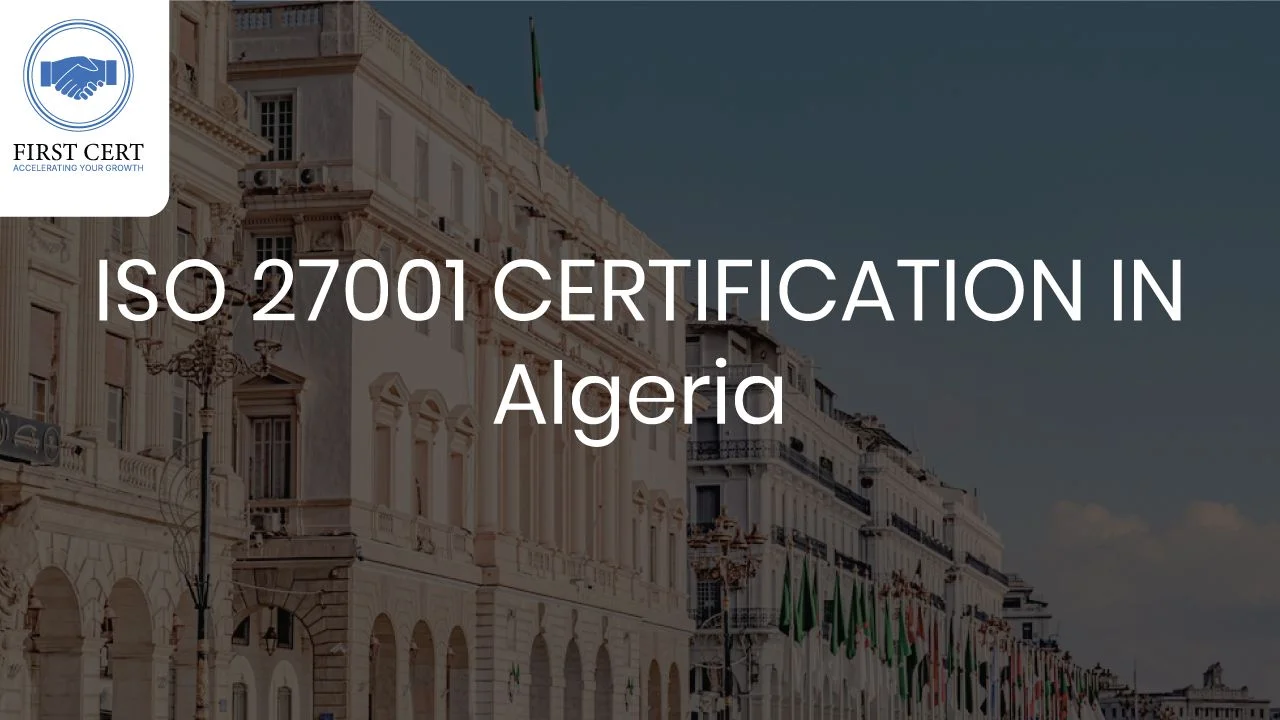 ISO 27001 Certification in Algeria