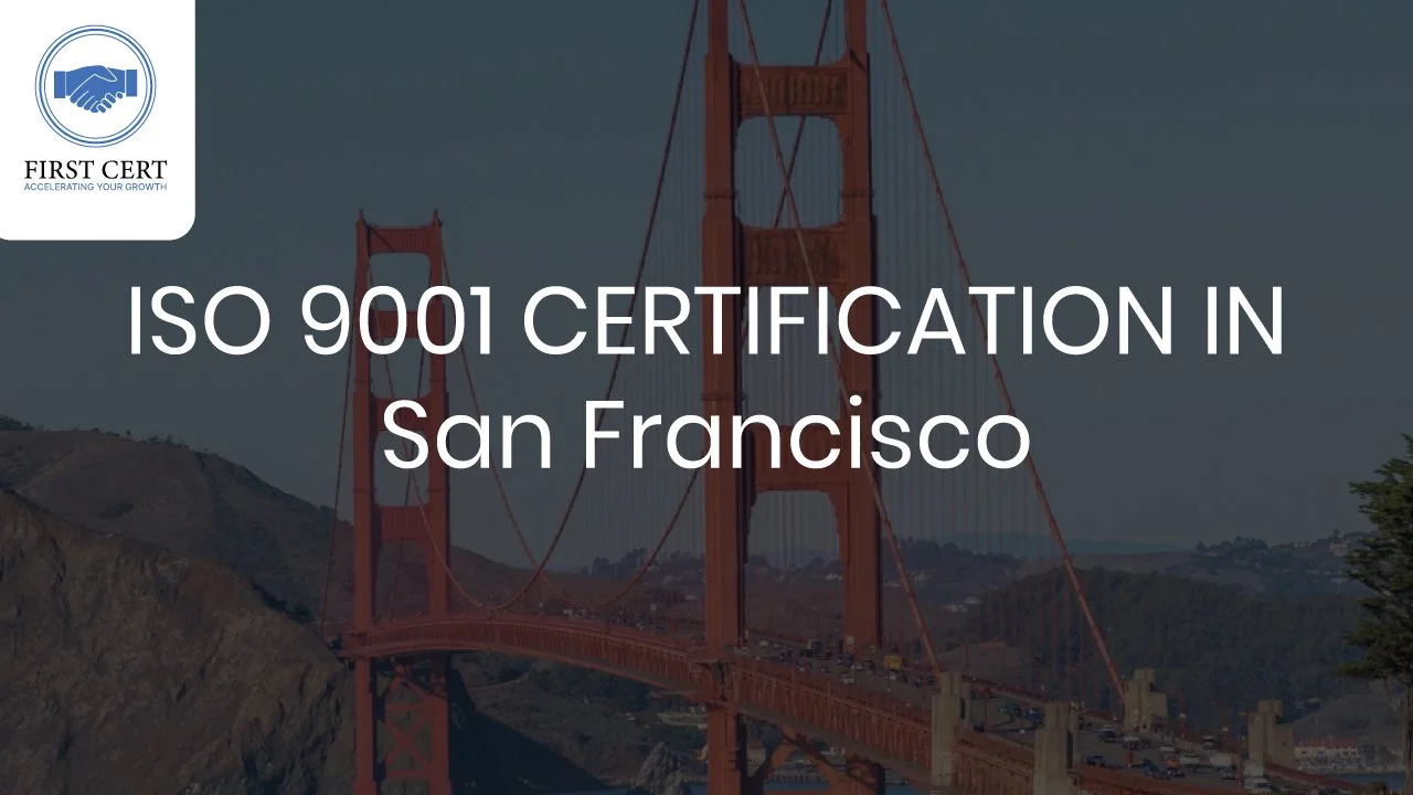 ISO 9001 Certification in San Francisco