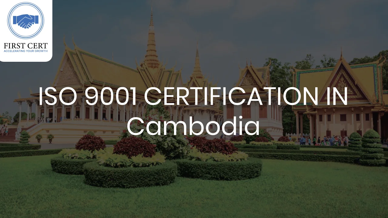 ISO 9001 Certification in Cambodia
