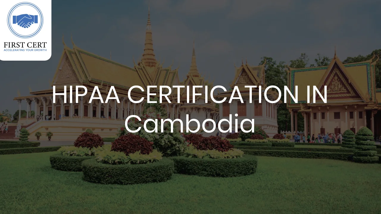 HIPAA Certification in Cambodia