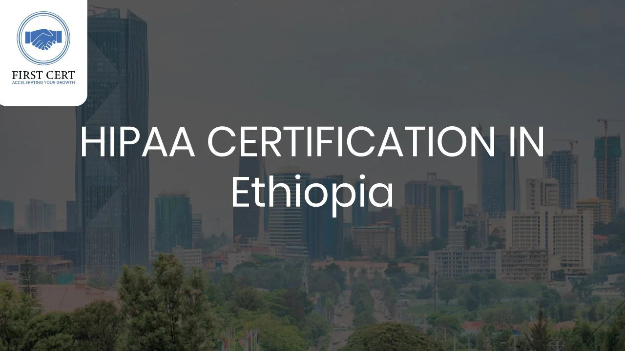 HIPAA Certification in Ethiopia