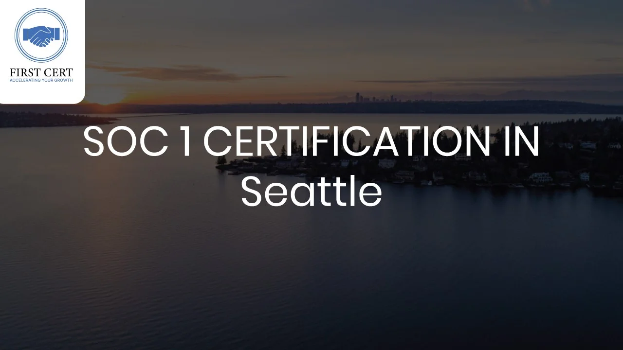 SOC 1 Certification Seattle