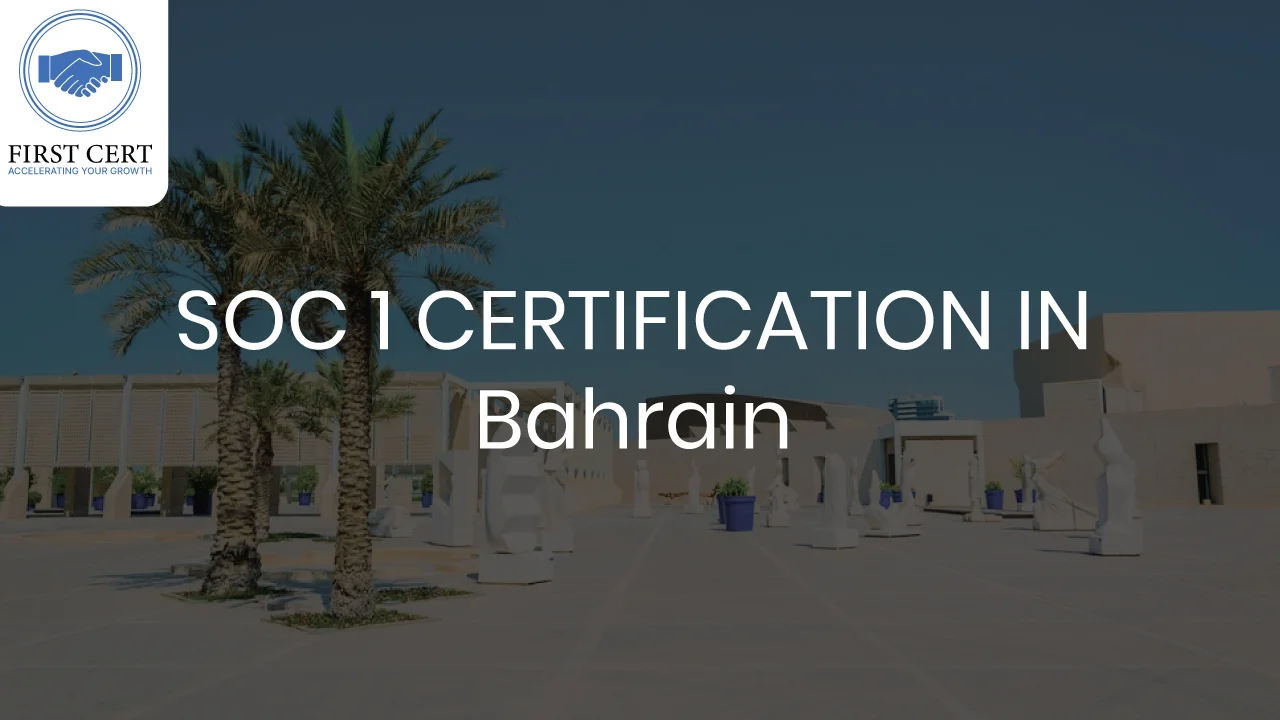 SOC 1 Certification in Bahrain