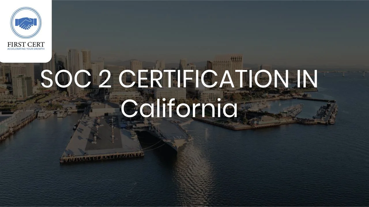SOC 2 Certification California