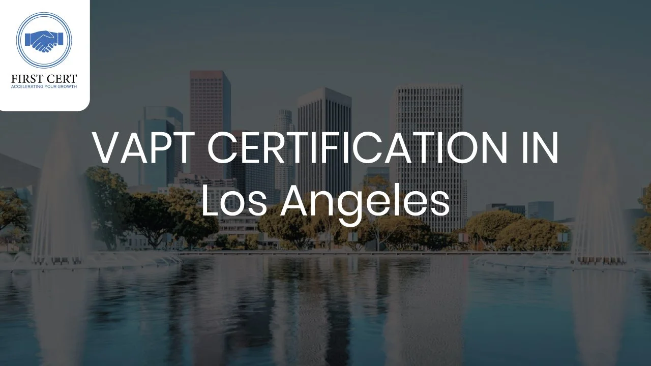 VAPT Certification in Los Angeles